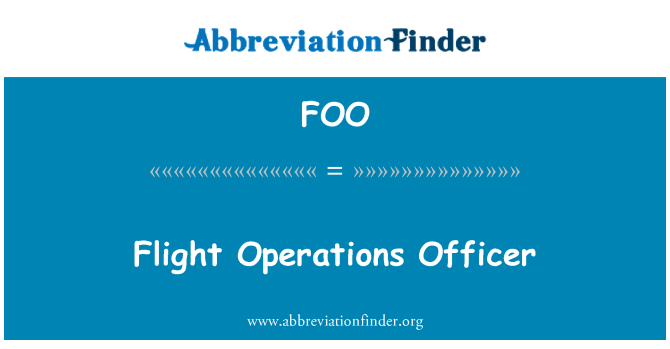 FOO: Flight Operations Officer