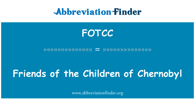 FOTCC: चेरनोबिल के बच्चों के दोस्तों