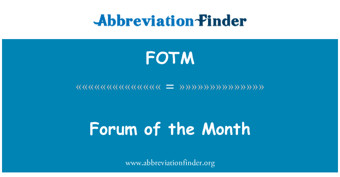 FOTM: Foròm de mwa a