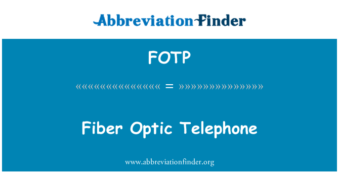 FOTP: Fiber Optic telefon