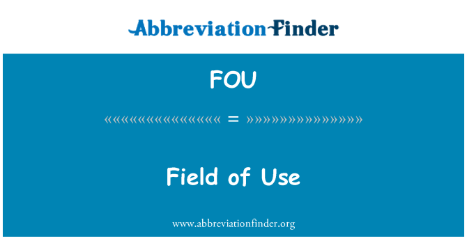 FOU: Campo de utilização