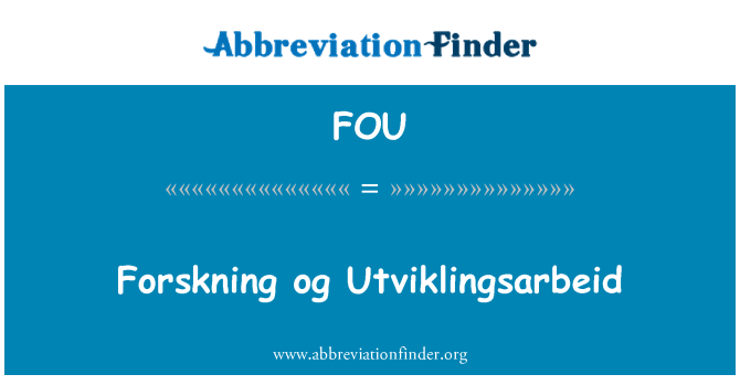 FOU: ออก Forskning Utviklingsarbeid