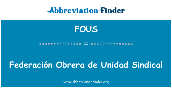 FOUS: Federación Obrera de Unidad Soriano