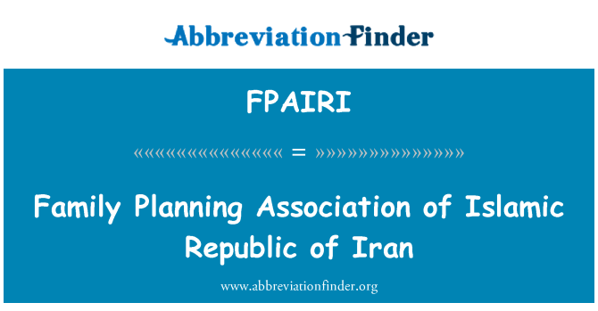 FPAIRI: 伊朗伊斯兰共和国的家庭计划协会