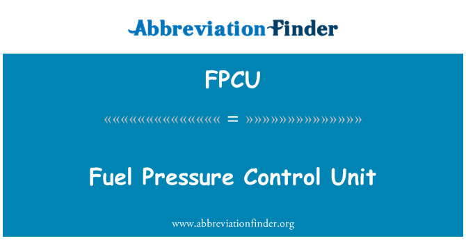 FPCU: واحد کنترل فشار سوخت