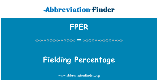 FPER: Fielding procenta
