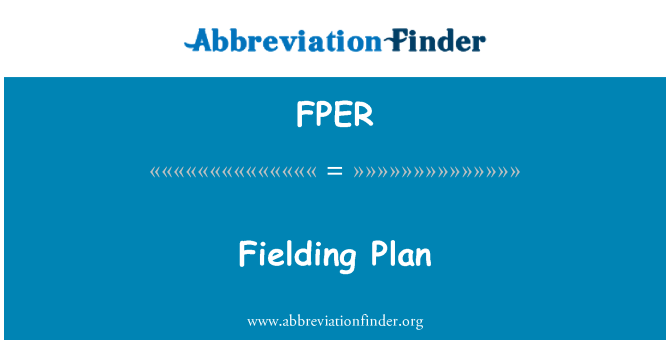 FPER: Fielding plán