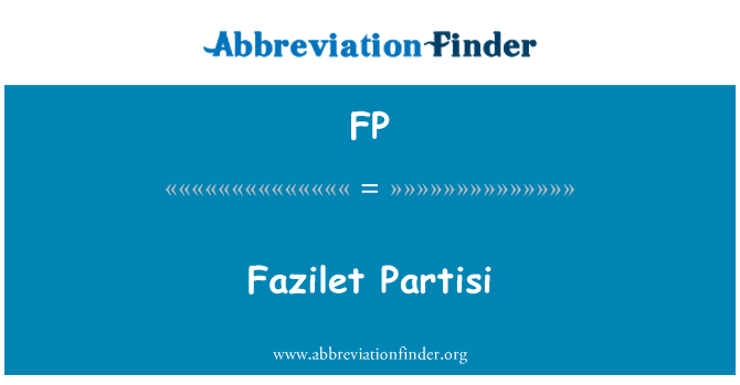 FP: Fazilet Partisi