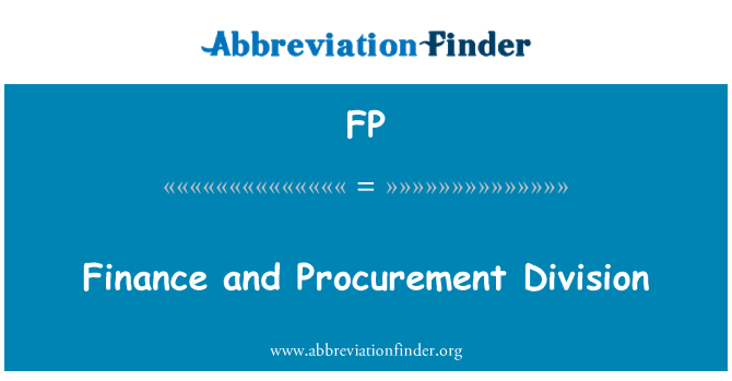 FP: Finance and Procurement Division
