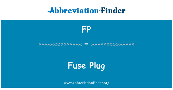 FP: Plug fusível