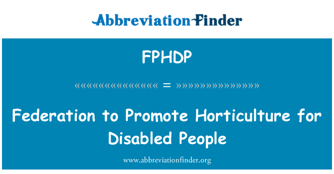 FPHDP: 联合会为促进残疾人士的园艺