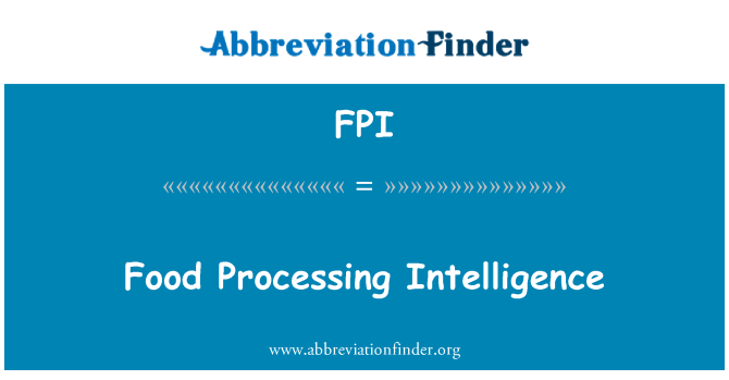 FPI: Food Processing Intelligenz