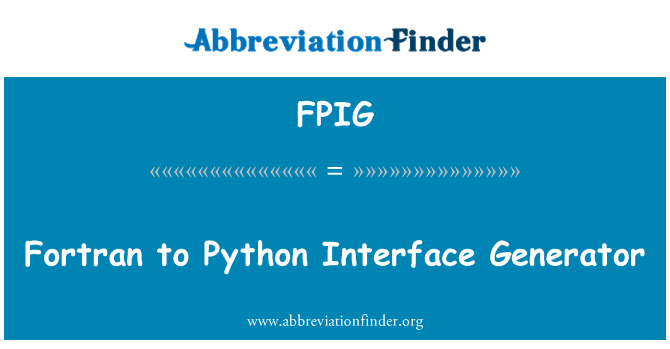 FPIG: Fortran do Python Interface Generator