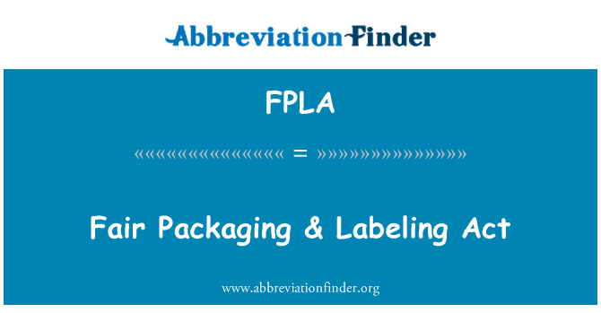 FPLA: Fair Packaging & značení zákon