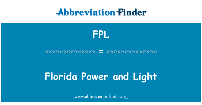 FPL: Florida Power and Light