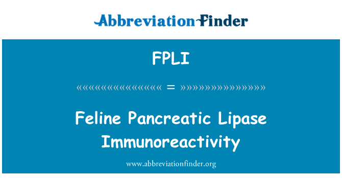 FPLI: Lipase pankreas kucing Immunoreactivity