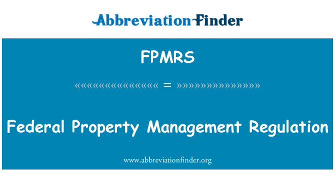 FPMRS: Rheoliad rheoli eiddo ffederal