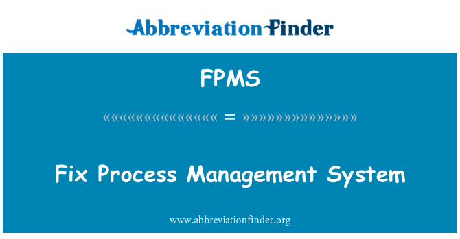 FPMS: إصلاح نظام إدارة عملية