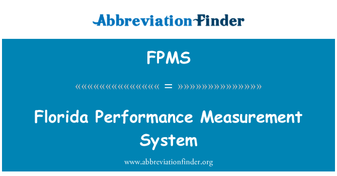 FPMS: ระบบการวัดประสิทธิภาพของฟลอริด้า