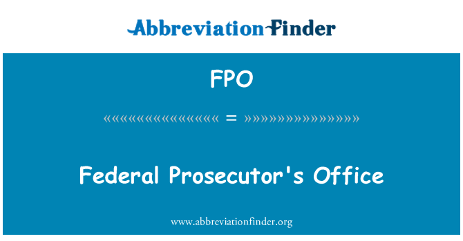 FPO: Prokurator Federalny Urząd