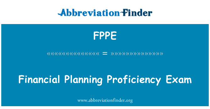 FPPE: Financial Planning Proficiency Exam