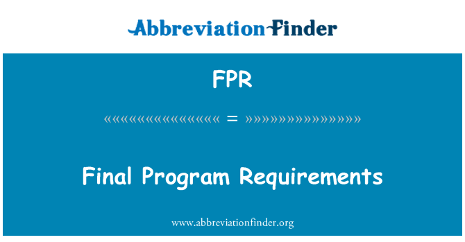 FPR: 最終的なプログラムの要件