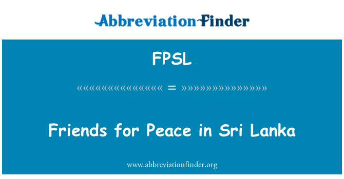 FPSL: Arkadaşlar barış Sri Lanka için