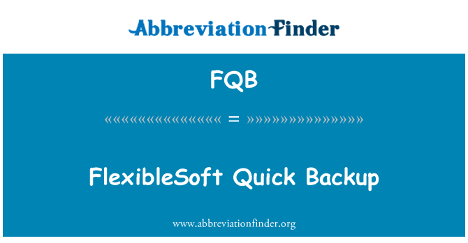 FQB: Sauvegarde FlexibleSoft rapide