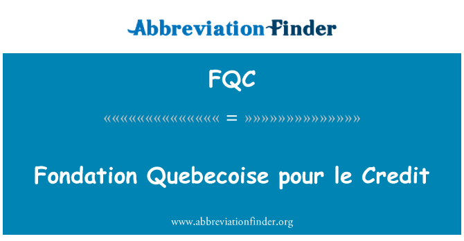 FQC: Фонд Хартией pour le кредит