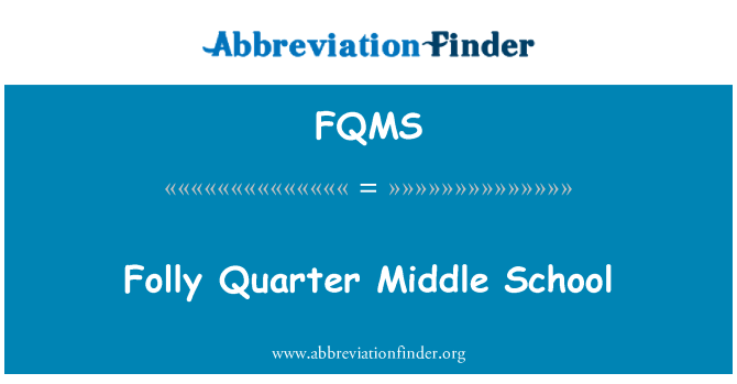 FQMS: Folly Trimestre lekòl mwayen