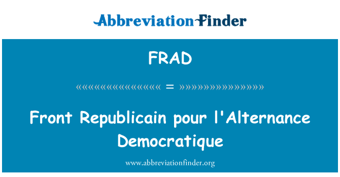 FRAD: Front Republicain pour l'Alternance Democratique