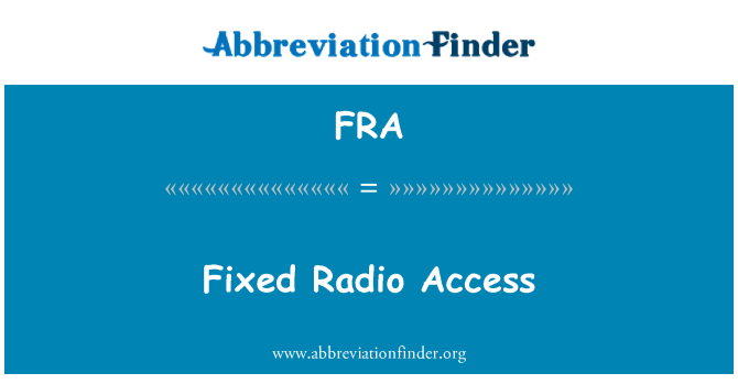 FRA: Accès Radio fixe