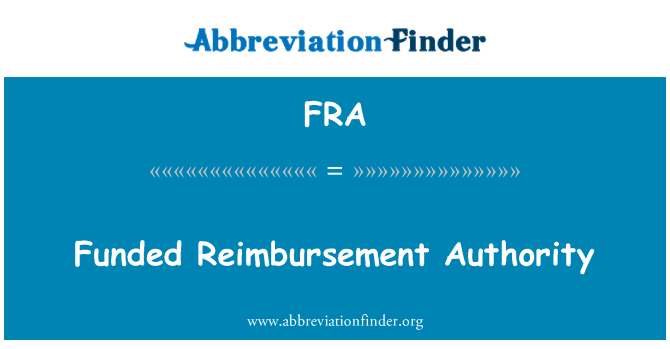 FRA: Funded Reimbursement Authority