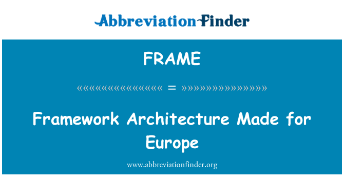 FRAME: Framework-Architektur für Europa gemacht