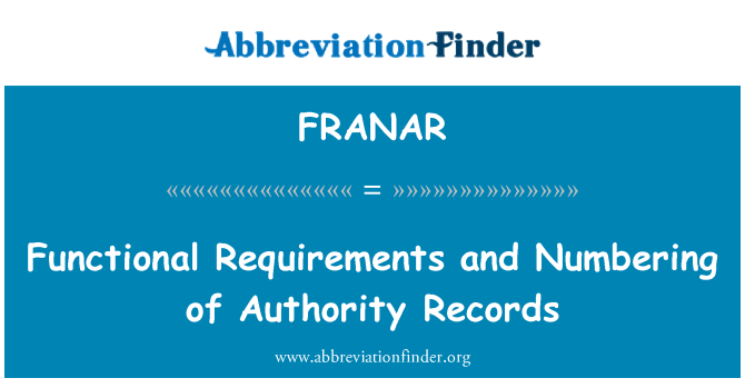 FRANAR: Toiminnalliset vaatimukset ja numerointi auktoriteettitietuetta