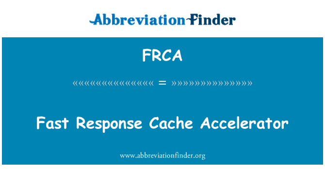 FRCA: Snelle reactie Cache Accelerator