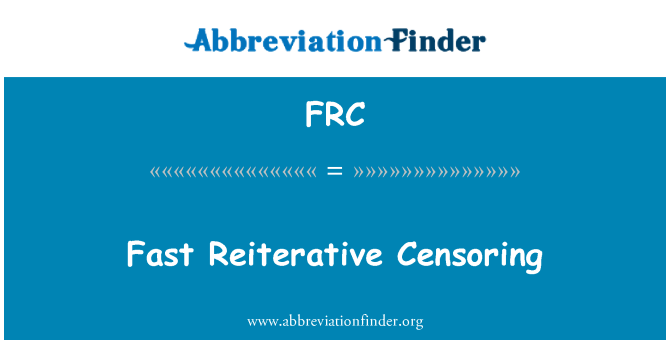 FRC: Hurtigt Reiterative censur