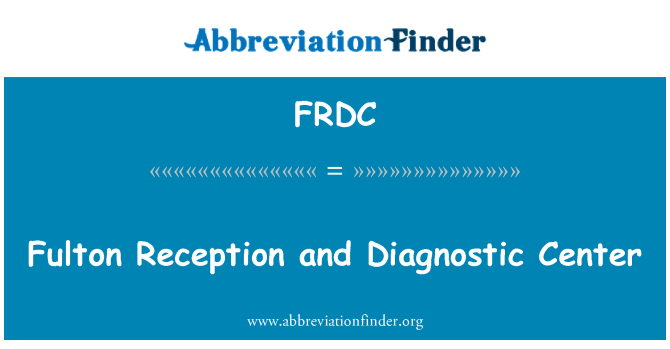FRDC: דלפק קבלה פולטון, מרכז אבחון
