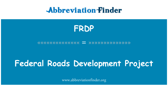 FRDP: Proyecto de desarrollo de carreteras federales