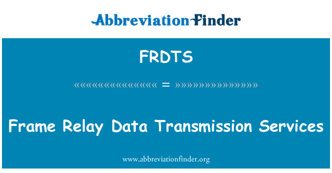 FRDTS: Frame Relay servicios de transmisión de datos