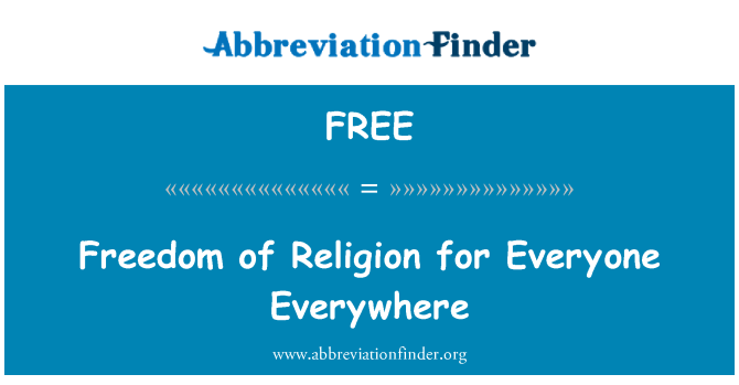 FREE: 誰もがどこでも宗教の自由