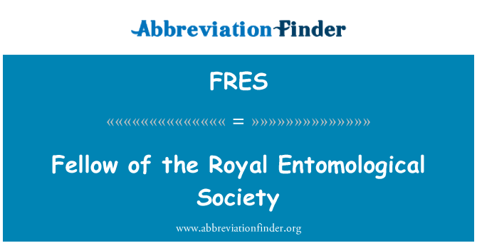 FRES: Fellow al Royal Society entomologice
