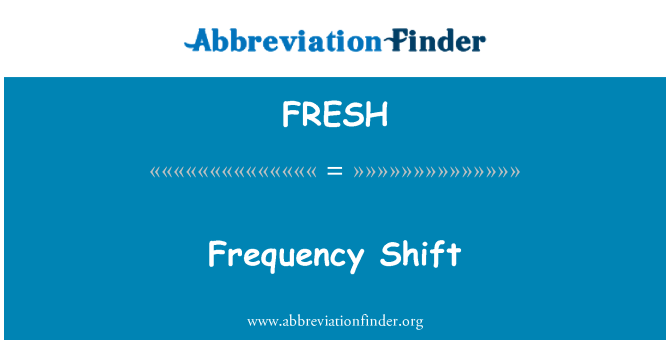 FRESH: Частота Shift