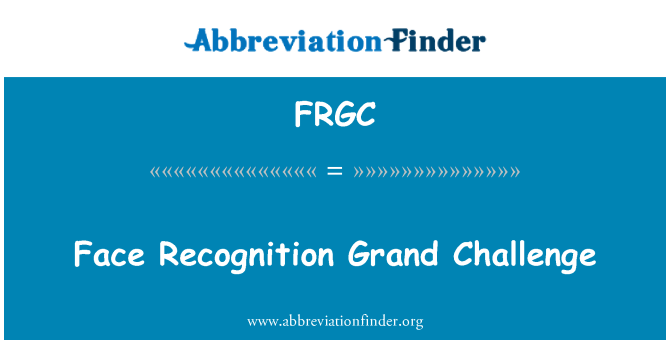 FRGC: Wajah pengakuan Grand tantangan