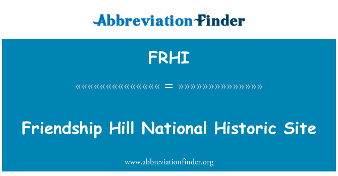 FRHI: Vennskap Hill National Historic Site