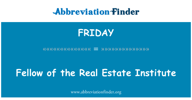 FRIDAY: Fellow de l'Institut des biens immobiliers