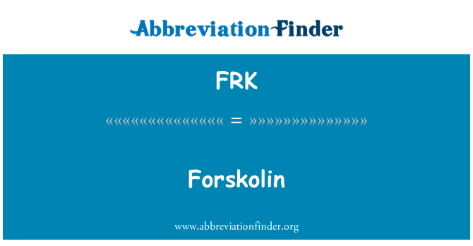 FRK: Forskolin