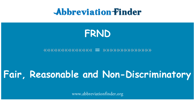 FRND: Fira, raonable i no discriminatori