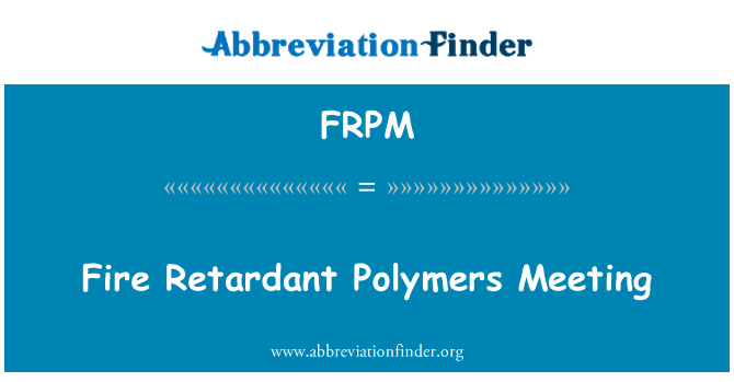 FRPM: Riunione di polimeri non propaganti l'incendio