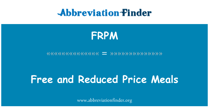 FRPM: Kostenlose und ermäßigte Preis Mahlzeiten